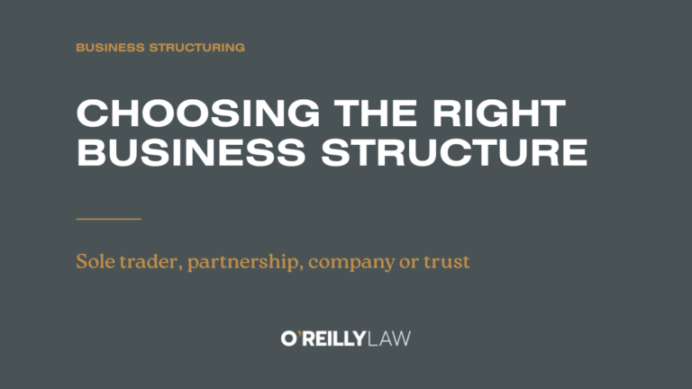 O'Reilly Law: Choosing the right business structure