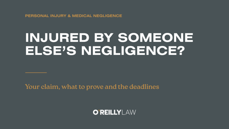 O'Reilly Law: Injured by someone else's negligence?